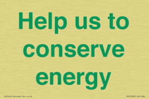 Help us to conserve energy 